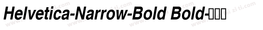 Helvetica-Narrow-Bold Bold字体转换